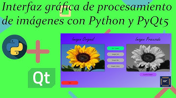 Python - PyQt5 - Interfaz gráfica de procesamiento de Imágenes