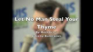 Let No Man Steal Your Thyme - Mitch Grassi