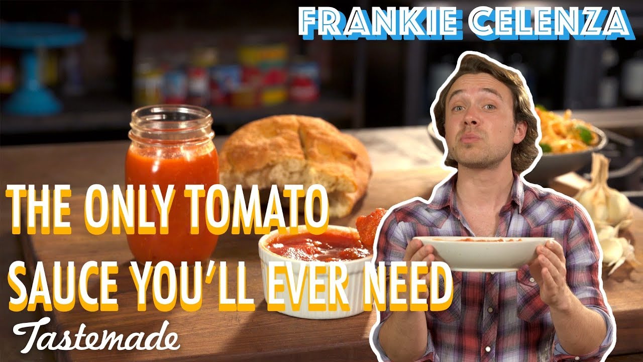 The Only Tomato Sauce You’ll Ever Need I Frankie Celenza | Tastemade