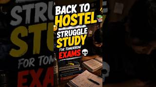 Back to Hostel🙂💀📚#backtohostel #examstruggle #lastminutestudy #studentlife #examstress #studyvlog