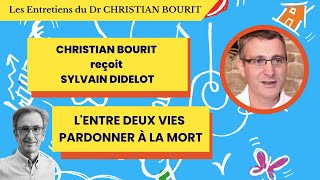 Pardonner à la mort avec Sylvain Didelot