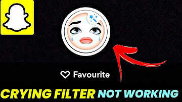 How To Fix Crying Filter Not Working Snapchat | Snapchat Crying Filter Not Working