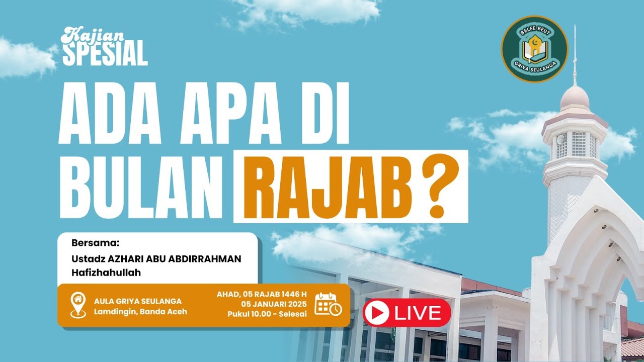 Ada Rajab (Kajian Spesial) ADA APA DI BULAN RAJAB? - Ustadz Azhari Abu ...