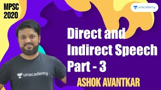 Direct and Indirect Speech Part - 3 | Ashok Avantkar I MPSC 2020