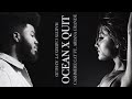Martin Garrix ft Khalid x Cashmere Cat ft Ariana Grande - Ocean / Quit MASHUP Martin Garrix ft Khalid x Cashmere Cat ft Ariana Grande - Ocean / Quit MASHUP
