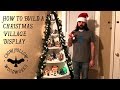 How to Build a Christmas Village Display Stand - DIY Tutorial