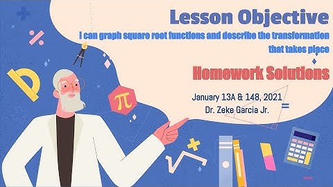 Section 6.3 Homework Transformation of Square root functions