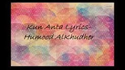 Lirik lagu Kun  anta humood alkhundher  - Durasi: 4:00. 
