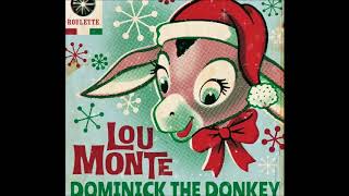 Dominick the Donkey - Lou Monte