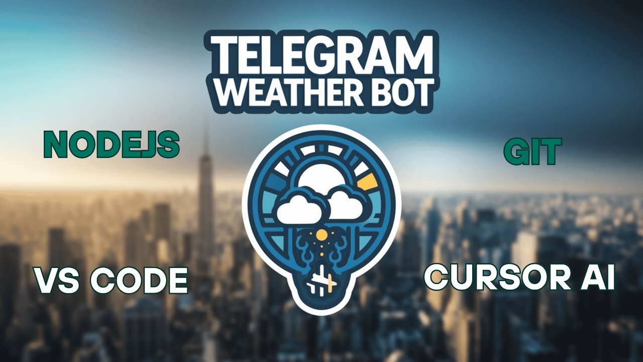 TELEGRAM WEATHER BOT COURSE | CLASS 2: SET UP DEV ENV | INSTALL VS CODE ...
