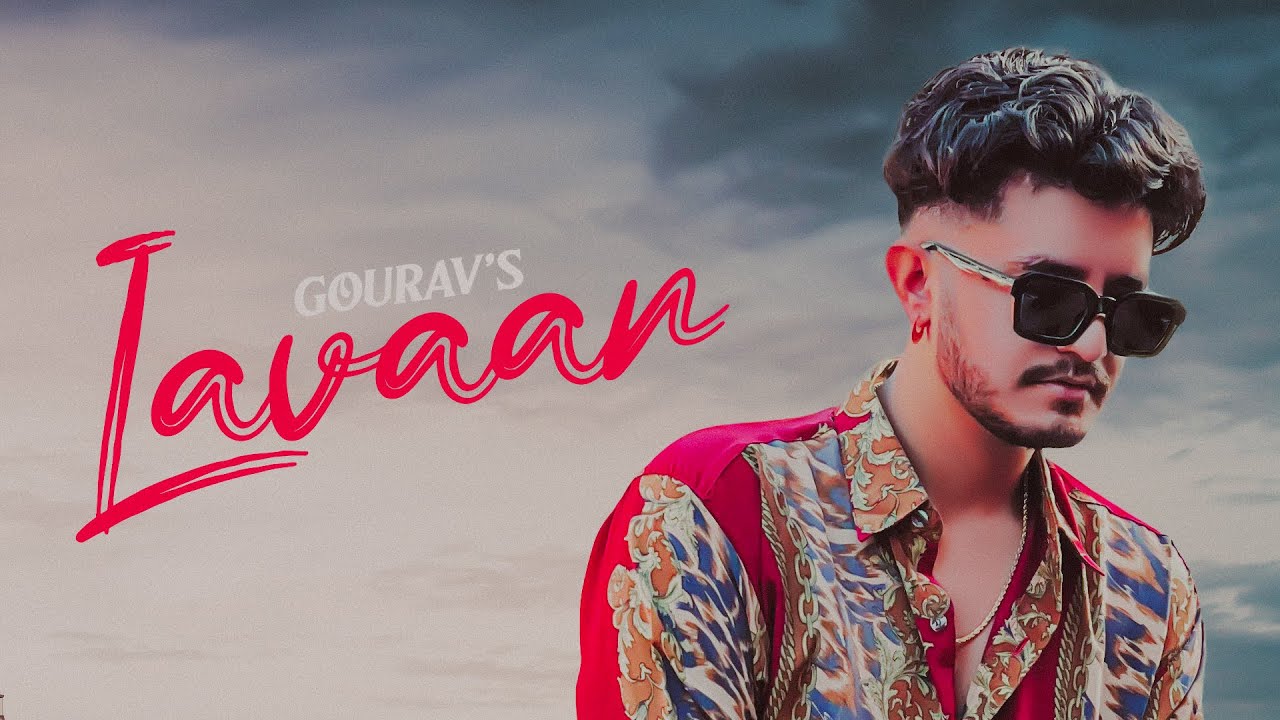 Lavaan  official Video   GOURAV  Latest Punjabi Songs 2022