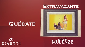 Orquesta Mulenze - Quédate | Salsa Romántica Con Letra