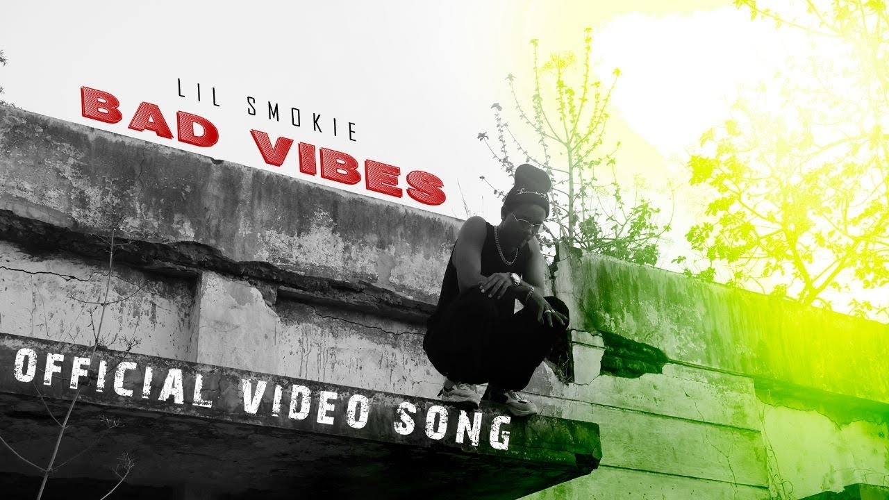 LIL SMOKIE | BAD VIBES | NEW KANNADA RAP | OFFICIAL VIDEO SONG| - YouTube