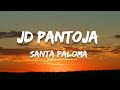 Jd Pantoja - Santa Paloma (letra/lyrics)