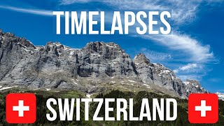 Swiss Alps Time Lapse Compilation - Timelapses Of The Beautiful Mountains Of Switzerland