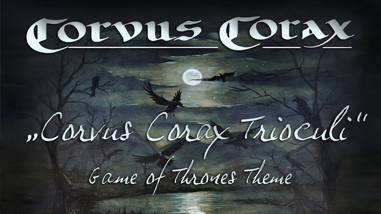Corvus Corax Trioculi (Game of Thrones Main Title) akkoorden