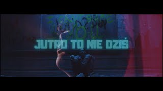 K.M.S Ft. Xenoo - Jutro To Nie Dziś (Prod.Carta) Video