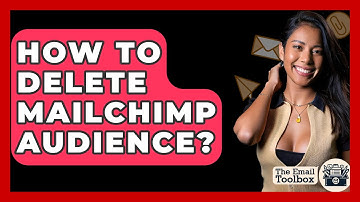 How To Delete Mailchimp Audience? - TheEmailToolbox.com