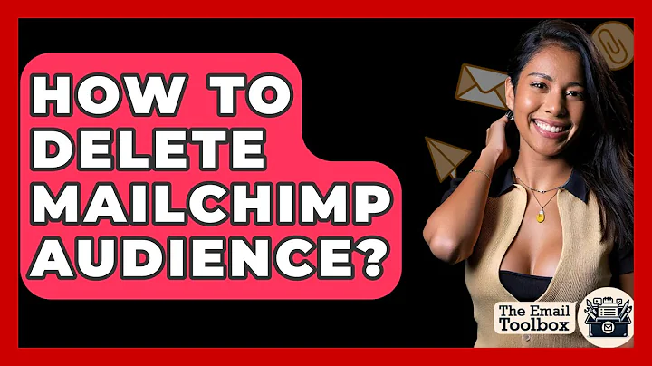 How To Delete Mailchimp Audience? - TheEmailToolbox.com