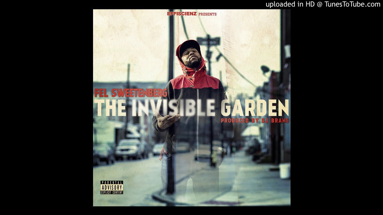 Fel Sweetenberg - The Invisible Garden #hiphopcollector