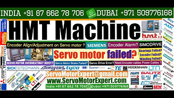 HMT India Repair, Heidenhain motor encoder Adjustment,Servo Motor fault codes,Drive Parameter
