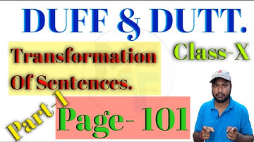Transformation Of Sentences. / Class10 Duff & Dutt solution.// Duff & Dutt class 10 page 101 Answer.
