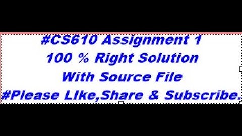 #CS610 Assignment 1 Spring 2021.  100%Correct Solution With Source file