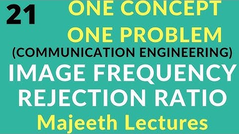 Image Frequency Rejection Ratio-OCOP 21-TRB ECE