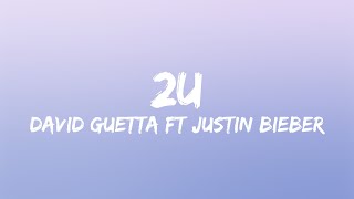 David Guetta - 2U ft Justin Bieber (Lyrics)
