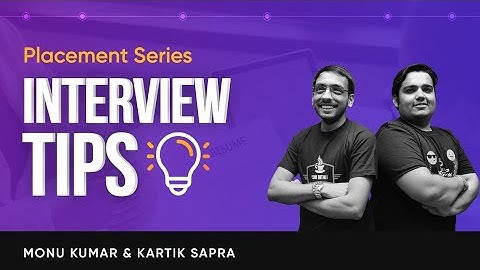 Tips to do well in the Interview | Placement Series | Coding Blocks