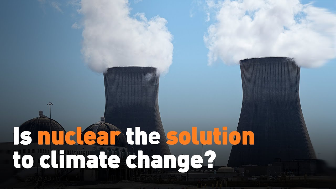 Is nuclear the solution to climate change? - YouTube