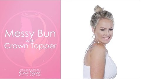 Messy Bun with Crown Topper - Hidden Crown