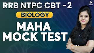 RRB NTPC CBT-2 | BIOLOGY |  Maha Mock Test