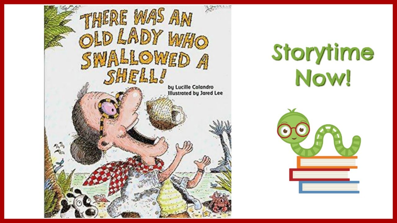 There Was An Old Lady Who Swallowed A Shell by Lucille Colandro | Kids Books Read Aloud