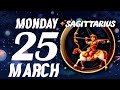 Sagittarius  you will go from 0 to 100 horoscope for today march 25