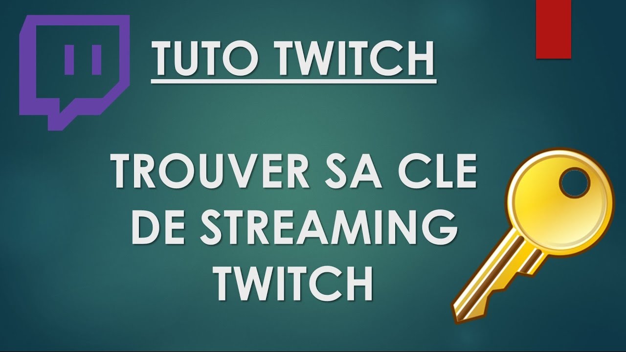 TUTO TWITCH - TROUVER SA CLE DE STREAMING TWITCH - YouTube