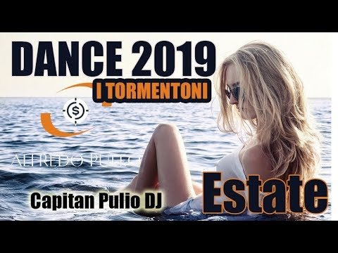 Tormentoni Estate 2019 Summer 2019 Hits 2019 Dance Mix 2019 Hit Estate 2019 Car Music 2019 Youtube