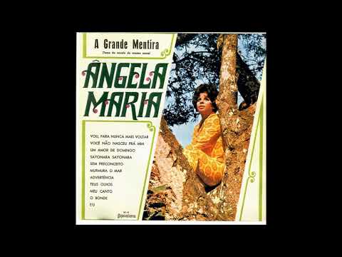 Ângela Maria - A Mentira (La Mentira)