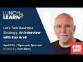 Lets talk business strategy an interview with ray arell