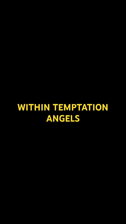 WITHIN TEMPTATION - ANGELS #shorts #ghotic #rock #music #songstatus #fyp #lyrics #songlyrics #lagu