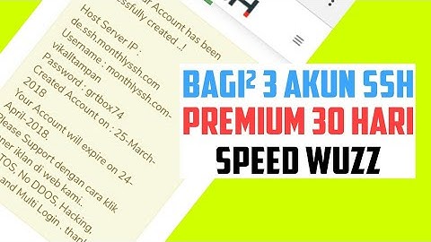Bagi² 3 akun ssh premium 30 hari full speed