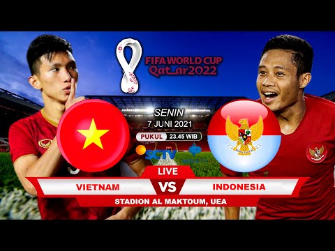 🔴LINK LIVE STREAMING VIETNAM VS INDONESIA, KUALIFIKASI PIALA DUNIA 2022