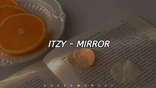 Itzy 있지 - Mirror Easy Lyrics