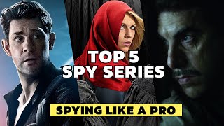 Spying like a pro : Top 5 Spy Series | That Will Keep You on the Edge of Your Seat