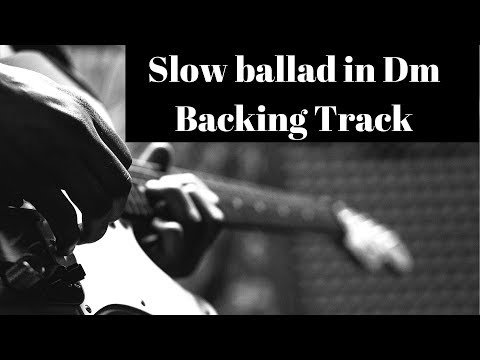 slow-ballad-in-dm-backing-track