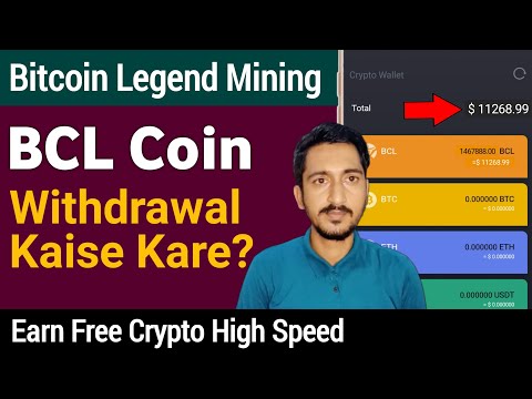 Bitcoin Legend (BCL) Withdrawal Kaise Kare?