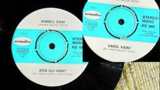 Anneli Sari - Ken oli hän chords