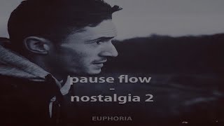 pause flow - nostalgia 2 ( Slowed +reverb )