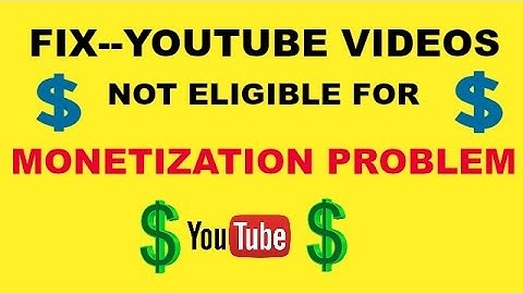 Fix- Youtube Videos Not Eligible For Monetization Problem.easy solution.2016