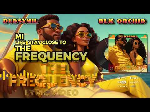Dudsymil & Blk Orchid - The Frequency (Lyric Video)